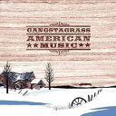 【輸入盤CD】【新品】Gangstagrass / American Music