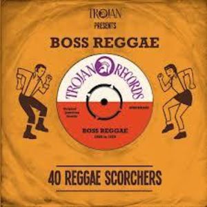 yACDzVA / Trojan Records Presents: Boss Reggae 40 Reggae