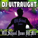 【輸入盤CD】【新品】DJ Ultralight / Old School Jams Dj Mix
