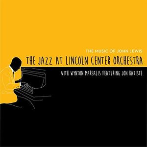 【輸入盤CD】Jazz At Lincoln Center Orch/Wynton Marsalis / Music Of John Lewis 【K2017/3/24発売】