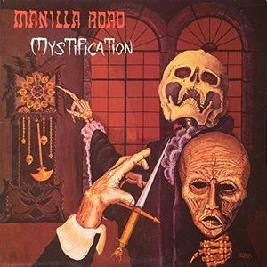 Manilla Road / Mystification