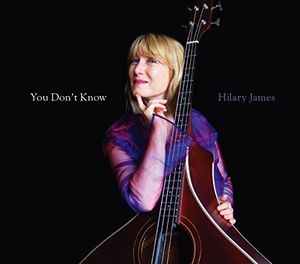 Artist Name: C - 【輸入盤CD】【新品】Hilary James / You Don't Know (ヒラリー・ジェームス)