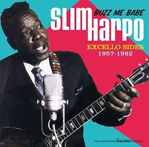 【輸入盤CD】Slim Harpo / Buzz Me Babe - Excello Sides 1957-1962 リマスター盤 スリム・ハーポ 