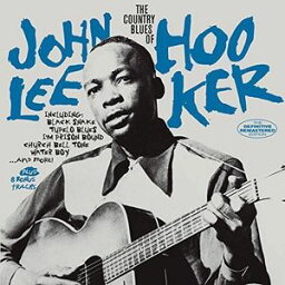 【輸入盤CD】John Lee Hooker / Country Blues Of John Lee Hooker + 8 Bonus Tracks(ジョン・リー・フッカー)