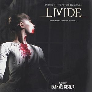 yACDzRaphael Gesqua (Soundtrack) / Livide (Limited Edition) yK2017/3/10z(TEhgbN)
