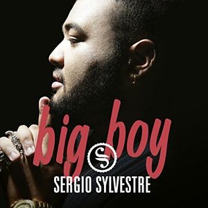 摇滚乐 - 【輸入盤CD】【新品】Sergio Sylvestre / Big Boy 【K2016/5/27発売】