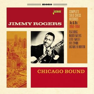 【輸入盤CD】【新品】Jimmy Rogers / Chicago Bound: Complete Solo Chess Records As & Bs (ジミー・..