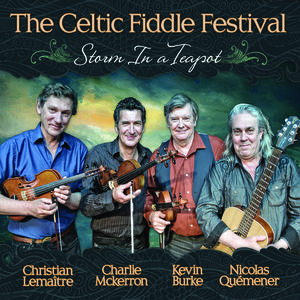 【輸入盤CD】【新品】Celtic Fiddle Festival / Storm In A Teapot【K2016/8/19発売】