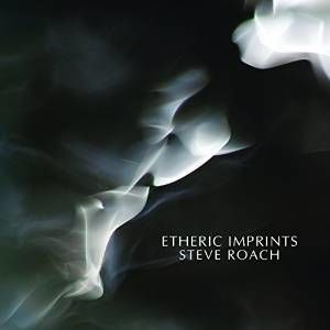 【輸入盤CD】Steve Roach / Etheric Imprints (スティーヴ ローチ)