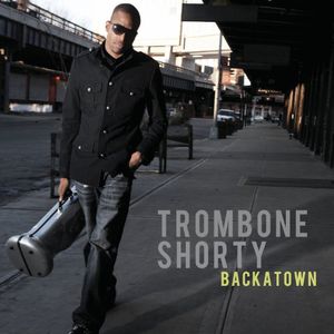 【輸入盤CD】Trombone Shorty / Backatown (トロンボーン ショーティ)