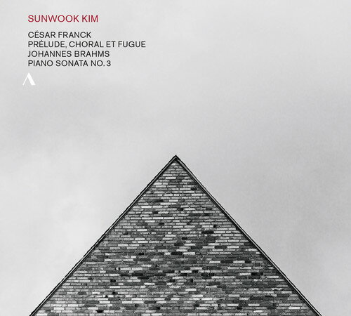 ͢CDJ. Brahms/Cesar Franck/Sunwook Kim / Franck &Brahms: Piano Works