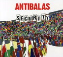 【輸入盤CD】ANTIBALAS / SECURITY (DIG)