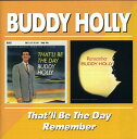 【輸入盤CD】BUDDY HOLLY / THAT'LL BE THE DAY / REMEMBER (バディ・ホリー)
