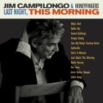 【輸入盤CD】Jim Campilongo & Honeyfingers / Last Night This Morning