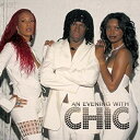 【輸入盤CD】Chic / An Evening With Chic【K2017/8/25発売】(シック)