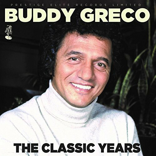 ͢CDۡڿʡBuddy Greco / Classic YearsK2017/7/14ȯ