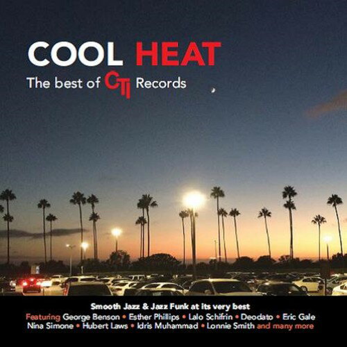 Artist Name: S - 【輸入盤CD】【新品】VA / Cool Heat: Best Of Cti Records 【K2017/8/18発売】