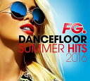 【輸入盤CD】【新品】VA / Dancefloor Summer Hits2016 (Digipak) 【K2016/7/15発売】