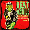 【輸入盤CD】【新品】VA / Beat From Badsville 3: Trash Classics(2)