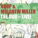 【輸入盤CD】NHOP Mulgrew Miller (Golson/Ellington/Prevert/Mulgrew/Pedersen) / Duo: Live 【K2017/1/27発売】