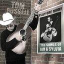 【輸入盤CD】【新品】Tom Russell / Play One More - The Songs Of Ian And Sylvia (Digipak) 【...