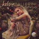 Kelsea Ballerini / Unapologetically (ケルシー・バレリーニ)