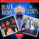 【輸入盤CD】Black Ivory/Escorts / Black Ivory Meets The Escorts (ブラック・アイヴォリー)