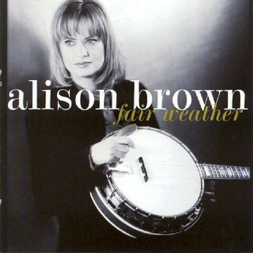 【輸入盤CD】【新品】Alison Brown / Fair Weather (アリソン・ブラウン)のサムネイル