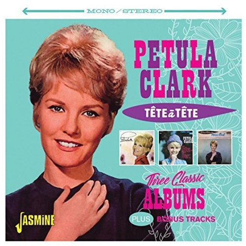 【輸入盤CD】Petula Clark / Tete A Tete: 3 Classic Albums Plus Bonus Tracks 【K2017/9/15発売】(ペトゥラ・クラーク)