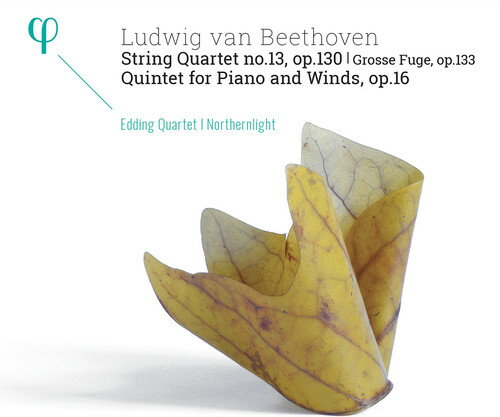 【輸入盤CD】Beethoven/Edding Quartet/Northernlight / Beethoven: String Quartet No 13 Op 130/Quintet for Piano and Winds(輸入盤CD)【K2016/10/28発売】