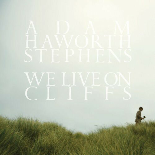2010/9/28 発売輸入盤収録曲：(アダムハワーススティーブンス)Adam Haworth Stephens, lead singer and songwriter of San Francisco duo Two Gallants, is proud to announce the release of his debut solo album WE LIVE ON CLIFFS. Set for a September 28th release on Saddle Creek, WE LIVE ON CLIFFS spotlights Stephens' ability to craft compelling and intelligent songs that have forged an intimate and emotional bond with fans and captivated critics with words so personal they're universal.