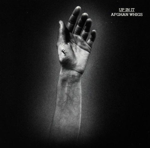 【輸入盤CD】AFGHAN WHIGS / UP IN IT (アフガン・ウィッグス)