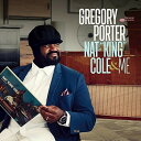 【輸入盤CD】Gregory Porter / Nat King Cole & Me 【K2017/10/27発売】( グレゴリー・ポーター)【★】