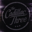 【輸入盤CD】【新品】Cadillac Three / Cadillac Three (キャディラック・スリー)