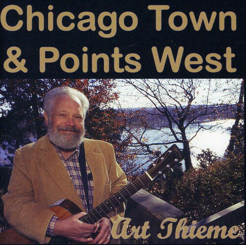 【輸入盤CD】Art Thieme / Chicago Town & Points West