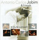 【輸入盤CD】【新品】ANTONIO CARLOS JOBIM & FRIENDS / TRIBUTE CONCERT