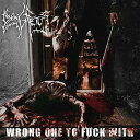 【輸入盤CD】Dying Fetus / Wrong One To Fuck With【K2017/6/23発売】