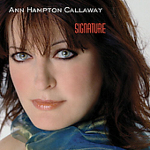 【輸入盤CD】ANN HAMPTON CALLAWAY / SIGNATURE(アン・ハンプトン・キャラウェイ)