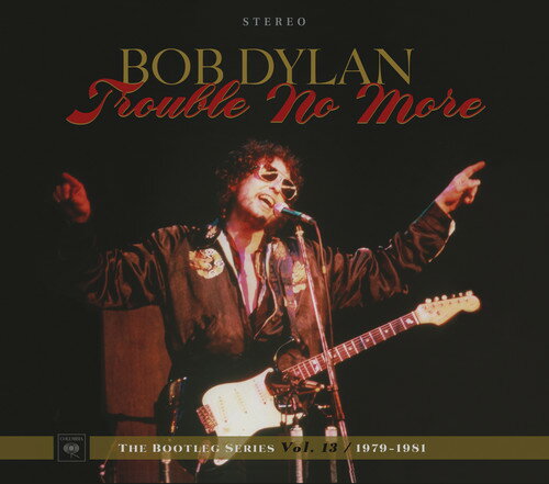 ͢CDBob Dylan / Trouble No More: The Bootleg Series Vol 13 1979-81 [2CD]K2017/11/3ȯ( ܥ֡ǥ)