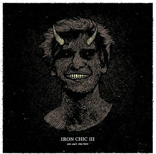 【輸入盤CD】【新品】Iron Chic / You Can't Stay Here (Digipak) 【K2017/10/13発売】
