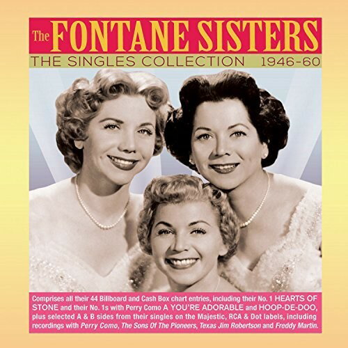 Fontane Sisters / Singles Collection 1946-60(フォンテイン・シスターズ)