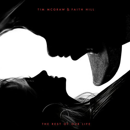 楽天あめりかん・ぱい【輸入盤CD】Tim McGraw/Faith Hill / Rest Of Our Life 【K2017/11/17発売】（ティム・マックグロウ＆フェイス・ヒル）