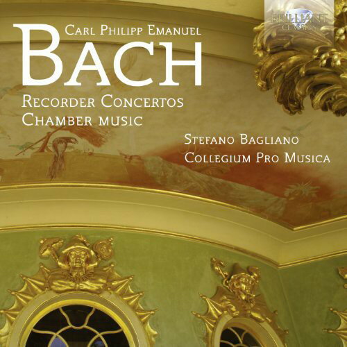 【輸入盤CD】Bach/Collegium Pro Musica/Bagliano / Recorder Concertos & Chamber Music