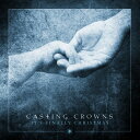 【輸入盤CD】【新品】Casting Crowns / It's Finally Christmas【K2017/10/20発売】( キャスティング・クラウンズ)