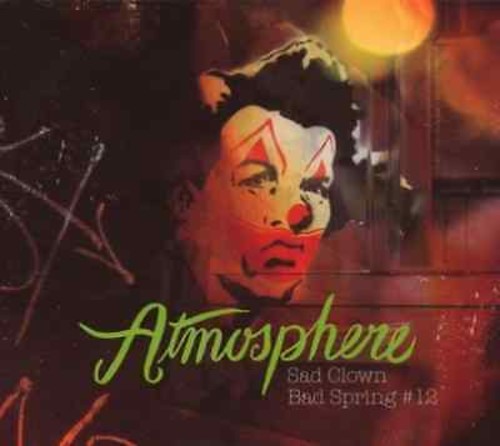 【輸入盤CD】【新品】Atmosphere / Sad Clown Bad Spring 12 (アトモスフェア)