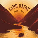 【輸入盤CD】【新品】Gabe Dixon / Turns To Gold 【K2016/4/8発売】(ゲイブ・ディクソン)(2)