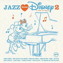 【輸入盤CD】VA / Jazz Loves Disney 2: A Kind Of Magic 【K2017/11/10発売】