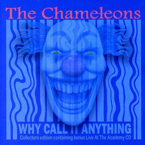 【輸入盤CD】Chameleons / Why Call It Anything(Bonus CD)(Bonus Tracks) (カメレオンズ)