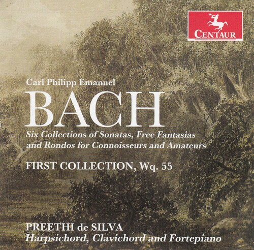 【輸入盤CD】【新品】C.P.E. Bach/Preethi De Silva / Six Collections Of Sonatas/Free Fantasias