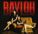 【輸入盤CD】【新品】Baylou / Go To Hell & I Love You